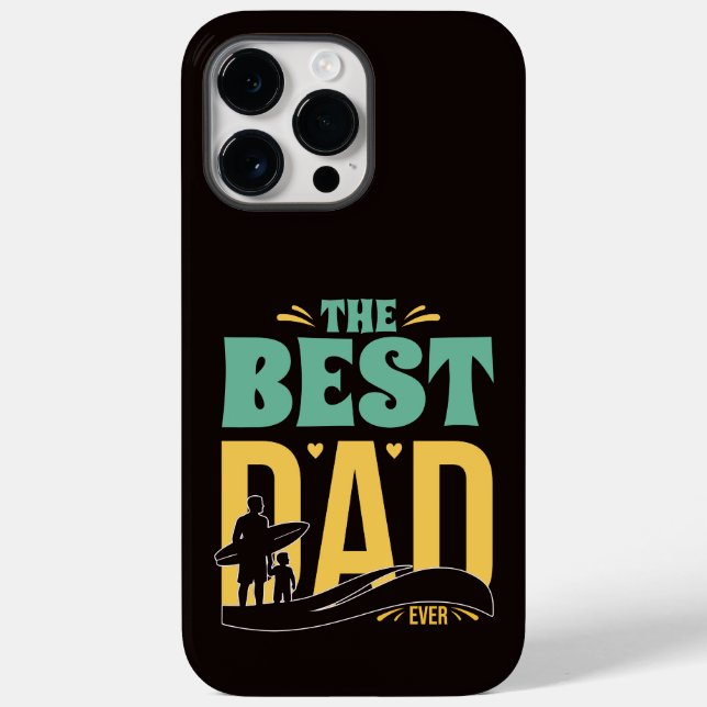 Best Dad Ever Case-Mate iPhone Case (Back)