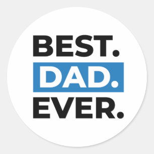 Best Dad Ever Classic Round Sticker