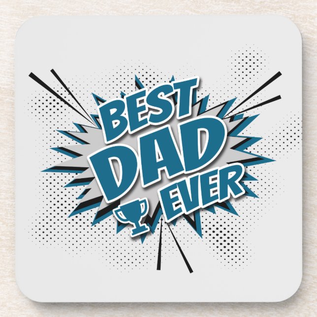 Best Dad Ever Coaster (Front)