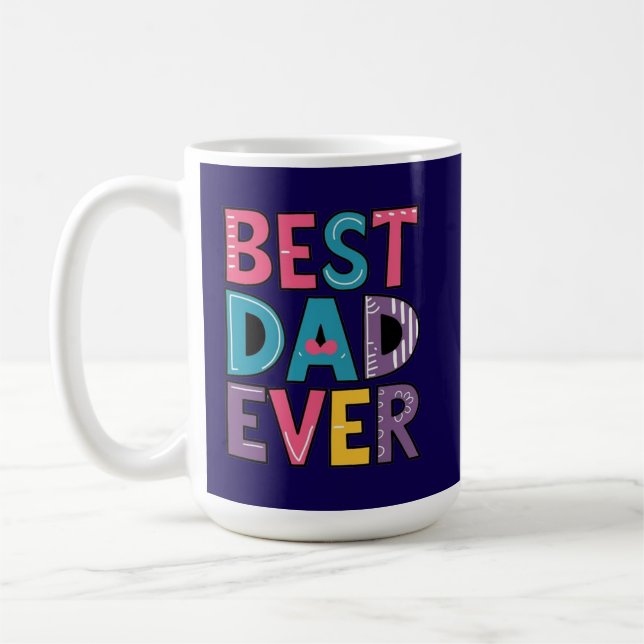 Best Dad Ever  Coffee Mug (Left)
