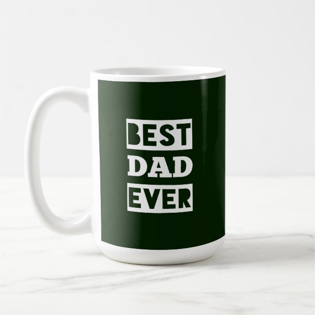 Best dad ever coffee mug (Left)