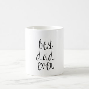 Best Dad Ever Coffee Mug