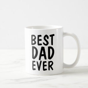 BEST DAD EVER COFFEE MUGS