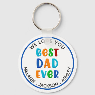 BEST DAD EVER Colourful Typography Personalised Key Ring