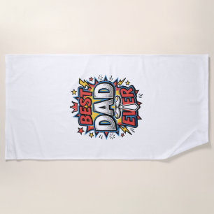 Best Dad Ever Comic Vintage Engraving Shirt Design Beach Towel