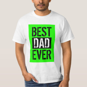 Best Dad Ever Cool Green Black Father's Day Gift T-Shirt