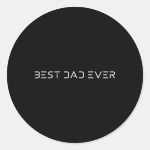 Best Dad Ever - Cool Modern Futuristic Father’s Da Classic Round Sticker