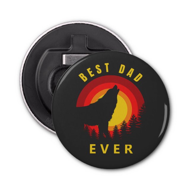 "Best Dad Ever" Coyote Wolf Sunrise Bottle Opener (Front)