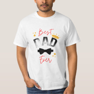 Best Dad Ever Crown and Bow Tie Father's Day White T-Shirt