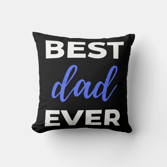 Best Dad Ever Cushion (Front)