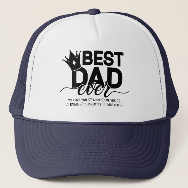 Best Dad Ever | Custom Children's Names Trucker Hat (Front)