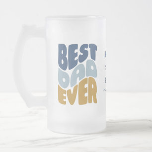 Best dad ever custom frosted glass beer mug