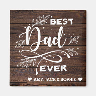 Best Dad Ever Custom Modern Script Magnet