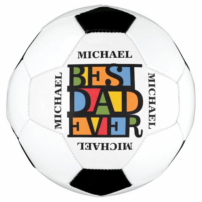BEST DAD EVER custom name soccer ball (Front)