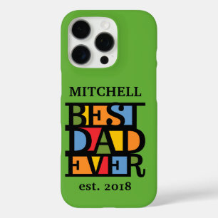 BEST DAD EVER custom name & year phone cases