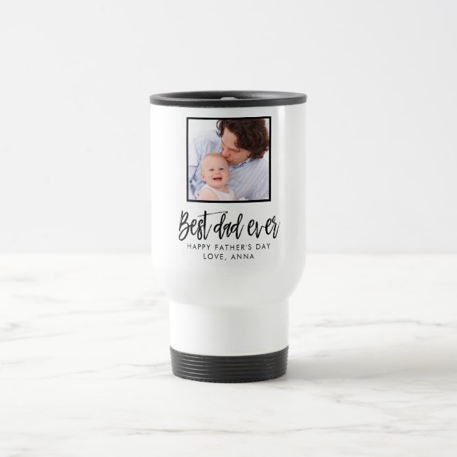 Best Dad Ever Custom Personalised Travel Mug (Center)