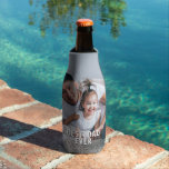 Best Dad Ever Custom Photo Beer Bottle Cooler<br><div class="desc">Personalised photo beer bottle cooler with the message "best dad ever".  Double-sided with the same picture and text. Ideal for father's day or daddy's birthday.</div>