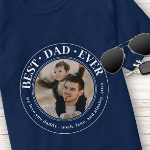 Best Dad Ever Custom Photo Classic Father's Day T-Shirt