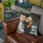 Best Dad ever Custom Photo Father's Day Gift Cushion<br><div class="desc">Best Dad ever Custom Photo Father's Day Gift Throw Pillow</div>