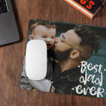 Best Dad ever Custom Photo Father's Day Gift Mouse Mat<br><div class="desc">Best Dad ever Custom Photo Father's Day Gift</div>