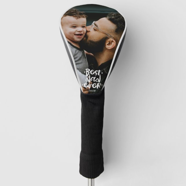 Best Dad Ever Custom Photo Father's Day Gift Name Golf Head Cover (Front)