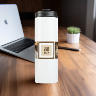 Best Dad Ever   Custom Photo Gift for Father’s Day Thermal Tumbler