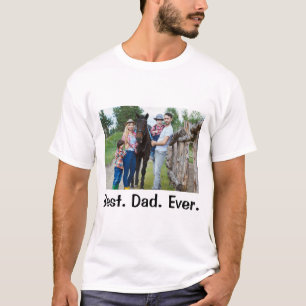 Best Dad Ever Customise Family Photo T-Shirt