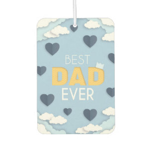 Best Dad Ever Cute Father's Day Car Air Freshener