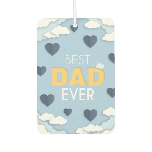 Best Dad Ever Cute Father's Day Car Air Freshener (Front)