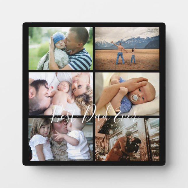 Best dad ever DIY 6 photo black newborn Plaque (Front)