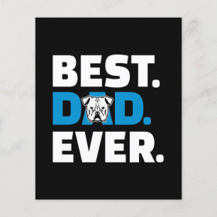 Best Dad Ever   Dog Lover Gift Flyer