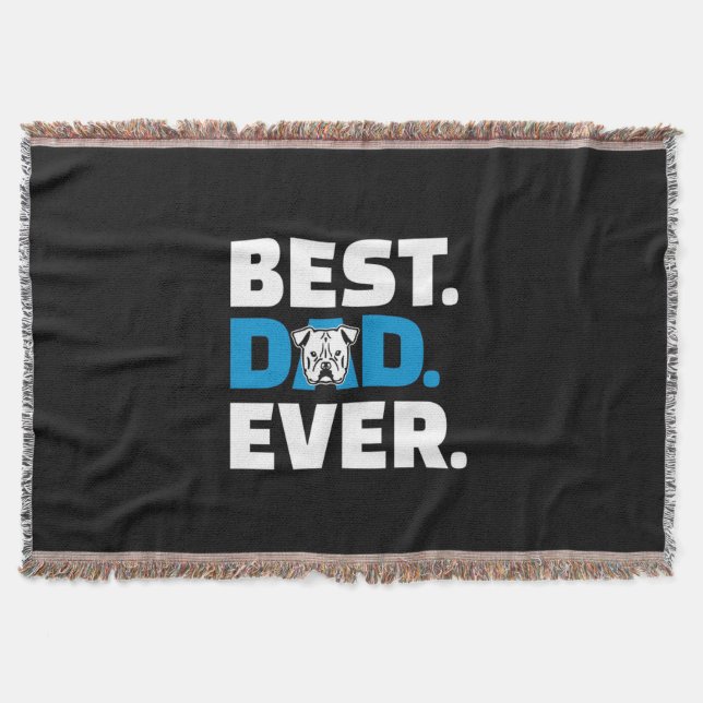 Best Dad Ever | Dog Lover Gift Throw Blanket (Front)