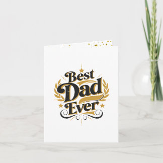 Best Dad Ever - Elegant Gold Stars Father's Day Card