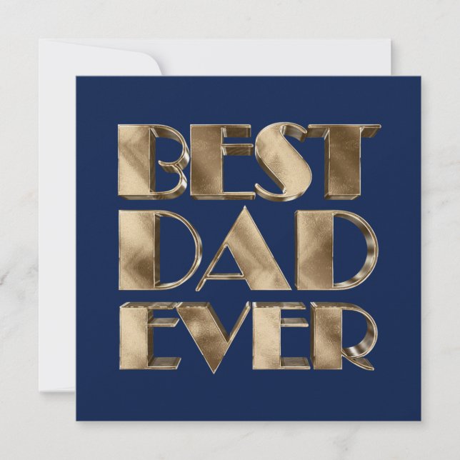 Best Dad Ever Elegant Golden Text Gold Typography Card (Front)
