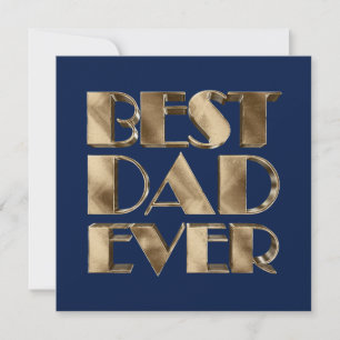 Best Dad Ever Elegant Golden Text Gold Typography Card