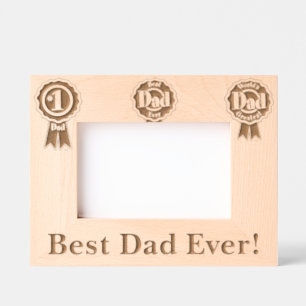Best Dad Ever! Etched Frames