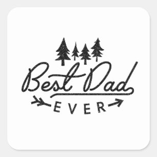 Best dad ever ever gift square sticker