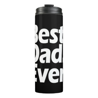 Best Dad Ever Exclamation Black/White Father's Day Thermal Tumbler