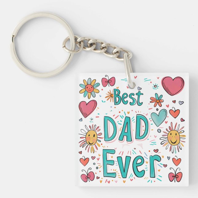 Best Dad Ever | Father Of The Year Key Ring (Front)