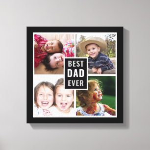 Best Dad Ever Father`s Day 4 Photo Collage Black  Canvas Print