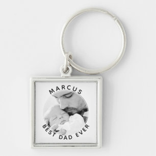 Best Dad Ever Father`s Day Black and White Photo  Key Ring