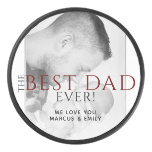 Best Dad Ever Father`s Day Black White Photo Hockey Puck