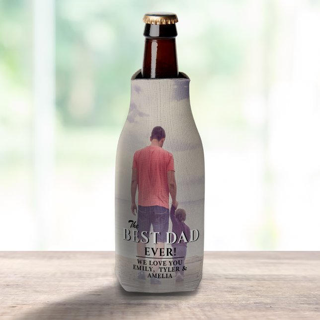 Best Dad Ever Father`s Day Full Photo Bottle Cooler (Creator Uploaded)