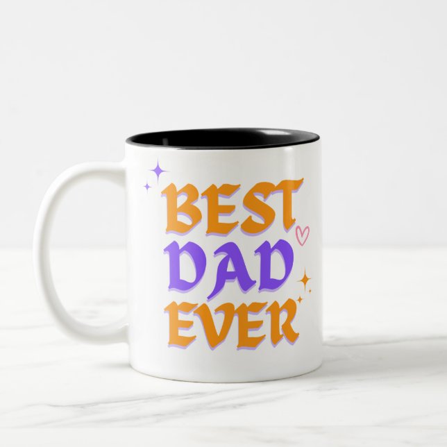 Best Dad Ever – Father’s Day Mug Design  (Left)
