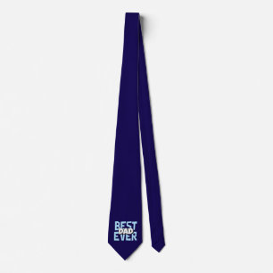 Best Dad Ever   Father’s Day Necktie