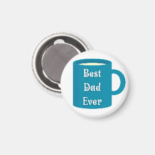best dad ever, fathers day blue coffee mug magnet