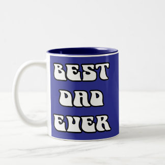 Best Dad ever Father's Day Blue Typo Black Backgr Two-Tone Coffee Mug