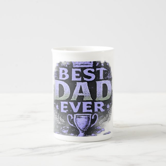 Best Dad Ever Father's Day  Bone China Mug (Front)