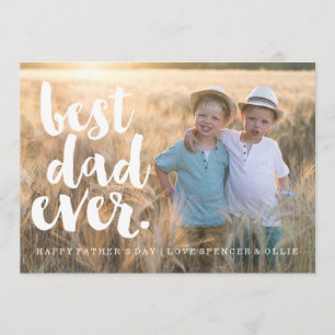 BEST DAD EVER FATHERS DAY CARD