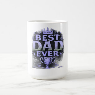 Best Dad Ever Father's Day Coffee Mug